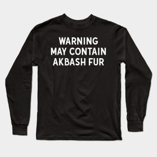 Warning May Contain Akbash Fur Long Sleeve T-Shirt